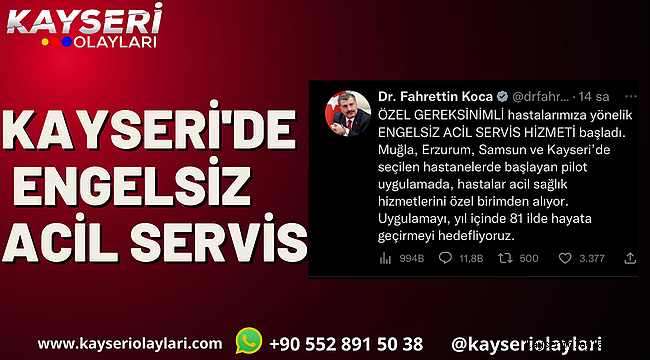Kayseri'de Engelsiz Acil Servis