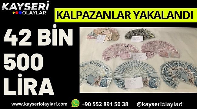 Kayseri'de Kalpazanlar Yakalandı