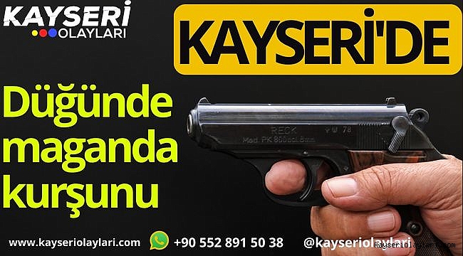 Kayseri'de Maganda Kurşunu Can Aldı