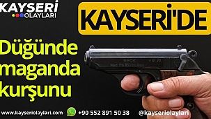 Kayseri'de Maganda Kurşunu Can Aldı