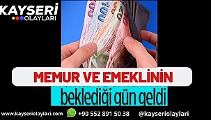Memur ve Emeklinin Beklediği Gün Geldi! Bugün Açıklanıyor