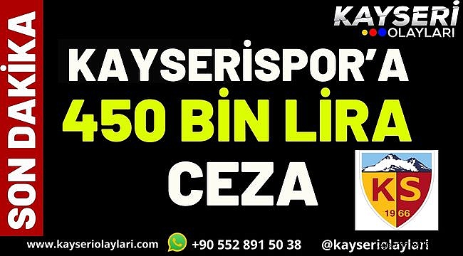 PFDK Kayserispor'a 450 bin lira ceza Verdi