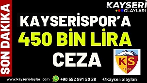 PFDK Kayserispor'a 450 bin lira ceza Verdi