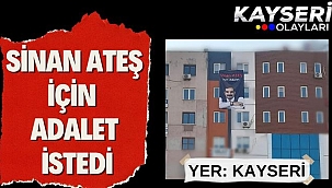 Sinan Ateş İçin Adalet İstedi