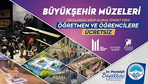 MÜZELER OKULLARA ÜCRETSİZ OLUYOR