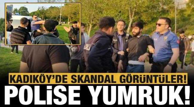 Polise yumruklu saldırı: Kadıköy'de skandal görüntüler!