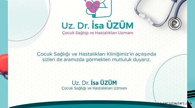 UZM.DR İSA ÜZÜM KLİNİĞİ AÇILIYOR