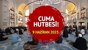 Cuma hutbesi konusu açıklandı! 9 Haziran 2023 Diyanet cuma hutbesi konusu: "Rabbimiz Çevre İle Bizlere Ne Öğretir?"
