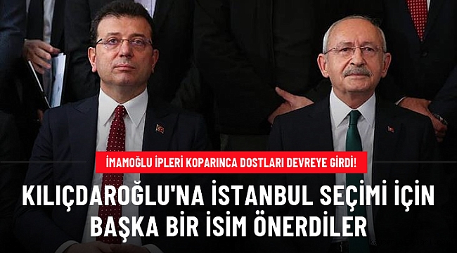  İmamoğlu'nun yerine İstanbul için aday göster Çagrısı 