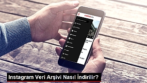 Instagram Veri Arşivi Nasıl İndirilir?