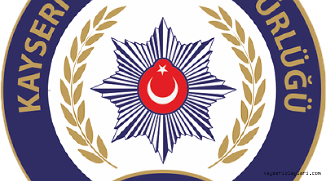 Kayseri Emniyet Müdürlüğü Mayıs Ayı Çalışmaları Açıklandı