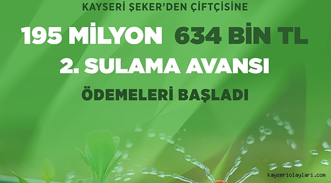 KAYSERİ ŞEKER ÇİFTÇİNİN YÜZÜNÜ YİNE GÜLDÜRDÜ