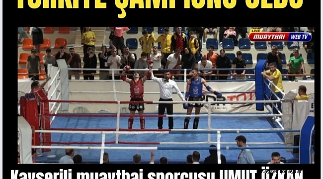 Kayserili Sporcu Türkiye Şampiyonu Oldu