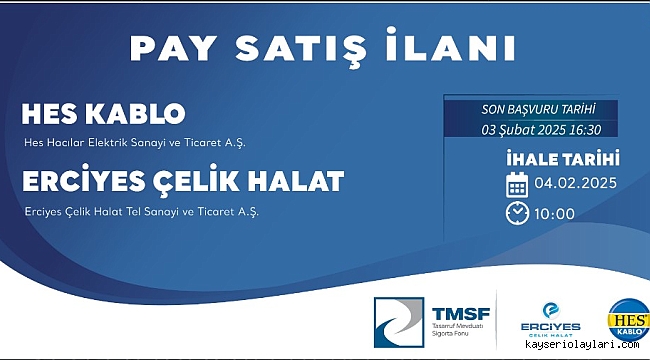 TMSF KAYSERİ'DEKİ O ŞİRKET PAYLARINI SATIYOR