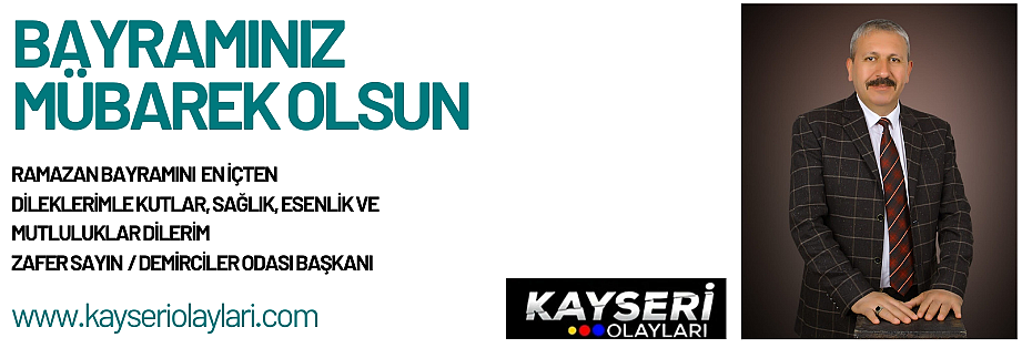 DEMİRCİLER ODASI BAŞKANI ZAFER SAYIN