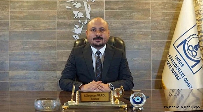 MAKİNA MÜHENDİSLERİ ODASI BAŞKANI SÜLEYMAN VAROL'DAN BAYRAM MESAJI