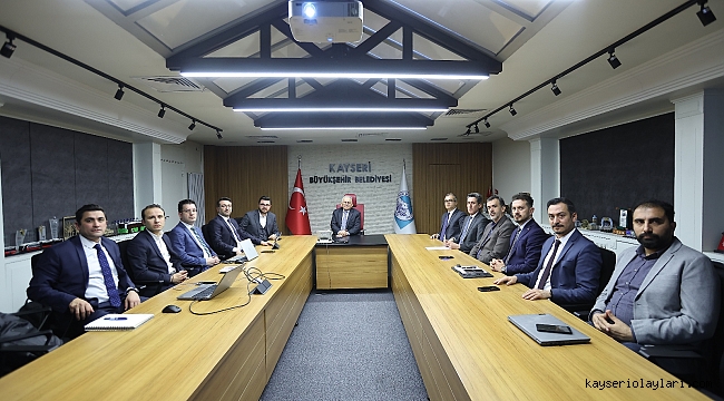 ÜYÜKKILIÇ, KAYSERİ'NİN ULAŞIM GELECEĞİNİ BUGÜNDEN PLANLIYOR